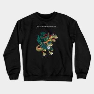 Clanosaurus Rex MacKENZIEsaurus rex Plaid MacKenzie McKenzie Ancient Scotland Ireland Family Tartan Crewneck Sweatshirt